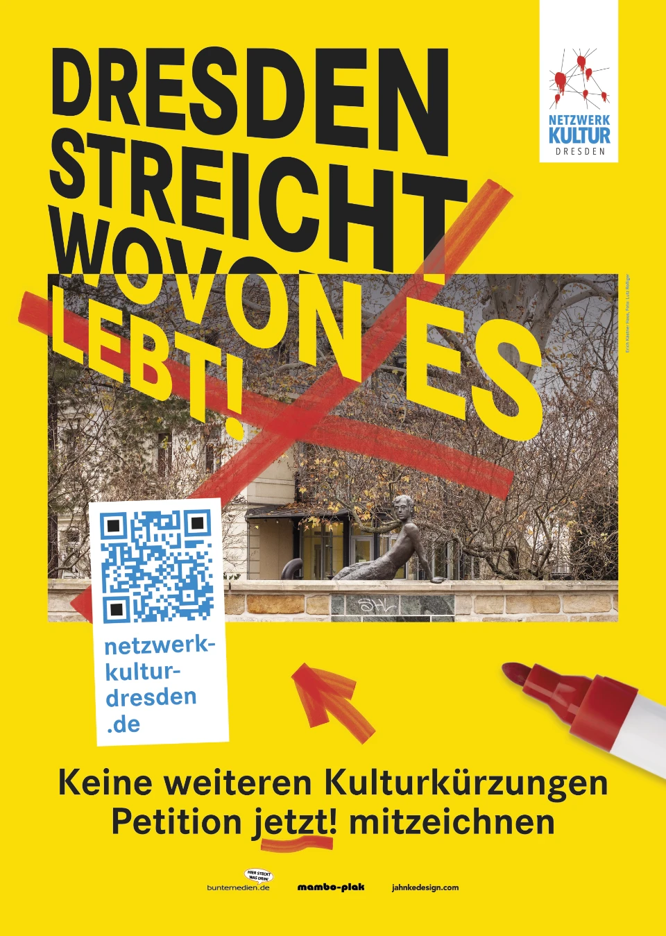 plakat/poster kampagne netzwerk kultur dresden petition gegen kulturkürzungen jahnkedesign lutz jahnke